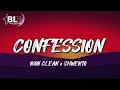 Ivan Clean ft Shwento - Confession (Lyrics)