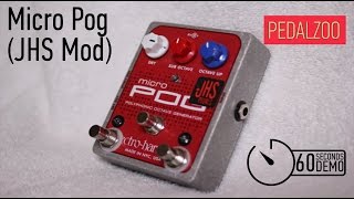 JHS Electro-Harmonix Micro Pog Quadra Pog Mod - What To Know