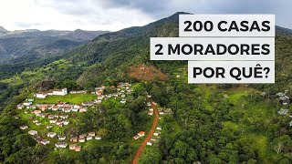 Vila Fantasma? Por que quase ninguém mora aqui? | Serra do Carola/MG