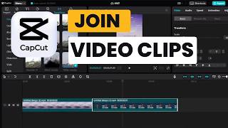 How To Join Video Clips Together In Capcut PC Tutorial