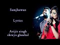 Samjhawan Lyrics Shreya Ghoshal Arijit Singh Alia Bhatt Varun Dhawan RB Lyrics Lover