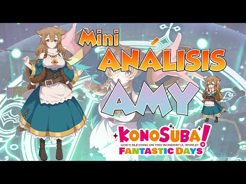 Konosuba Fantastic Days Global/ MINI ANÁLISIS "AMY"/ ¿SERÁ LA MEJOR SUPPORT DEL JUEGO?