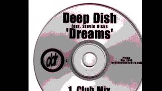 Deep Dish - Dreams (Dub Mix)
