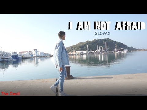 SlovaG - I AM NOT AFRAID (Official  Music Video)