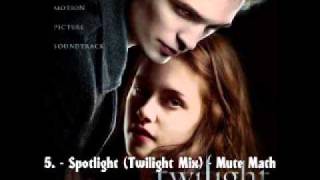 05.- Spotlight (Twilight Mix) - Mute Math