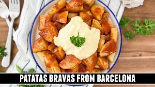 The FAMOUS Patatas Bravas from Barcelona Spain | CLASSIC Tapas Recipe