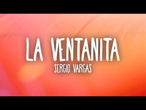 Sergio Vargas - La Ventanita (Letra/Lyrics)