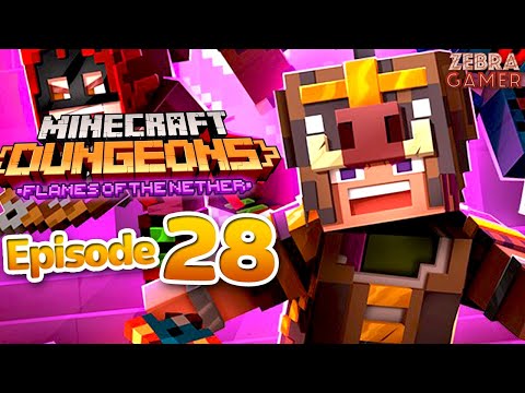 Flames of the Nether DLC! - Minecraft Dungeons Gameplay Walkthrough Part 28 - Nether Wastes!