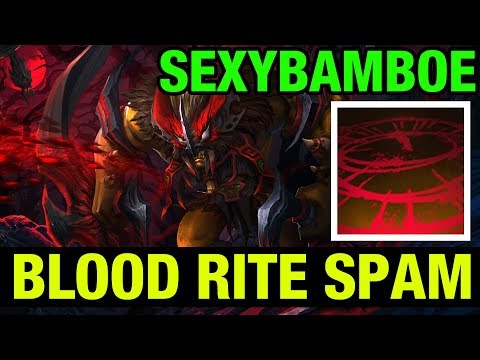 BLOOD RITE SPAM = WIN - SEXYBAMBOE BLOODSEEKER - Dota 2