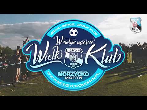 Morzycko Moryń - Awans do 4 ligi