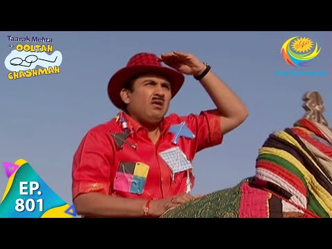 Taarak Mehta Ka Ooltah Chashmah - Episode 801 - Full Episode