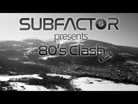80's Clash /live/ @ Subfactor Podcast [35] - 27.03.2021