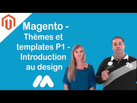 Magento Thèmes et templates P1 Introduction au design Market Academy Tuto Magento par GS