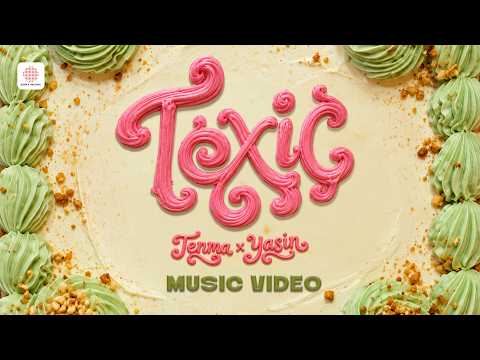 Toxic — watch video