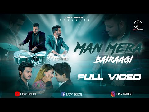 MANN MERA BAIRAAGI || LUCKY SAUL || SAD SONG 2020