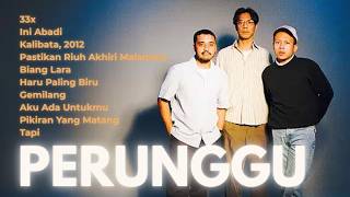 Download lagu PERUNGGU FULL ALBUM TANPA IKLAN 🌙 33x, Ini Abadi, Kalibata, 2012 | Lagu Indie Indonesia mp3