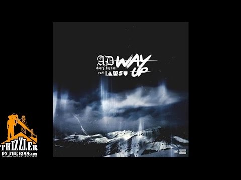 AD x Jay Nari ft. Iamsu! - Way Up [Thizzler.com]