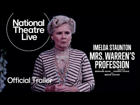 Mrs. Warren's Profession | Official Trailer | National Theatre Live