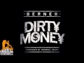 Berner - Dirty Money [Prod. Maxwell Smart] [Thizzler.com]