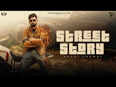 New Punjabi Song 2025 | Street Story (Official Video) Kauri Jhamat | Rixc | Latest Punjabi Song 2025