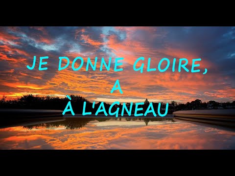 Je donne gloire à l'agneau EXO ÉCLATS 5 lyrics 2022(Paroles)
