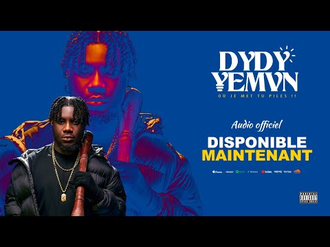 Dydy Yeman - où je met tu pile (audio officiel)