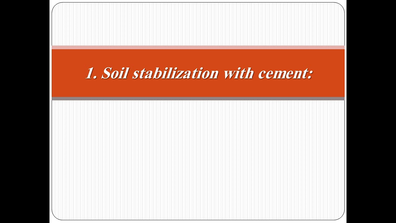 Pavement Design 1,1, soil stabilization