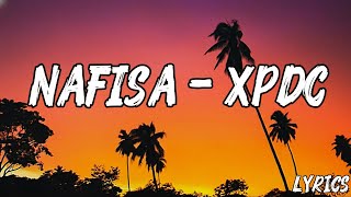 Download lagu Nafisa – XPDC | Video Lirik Lagu mp3