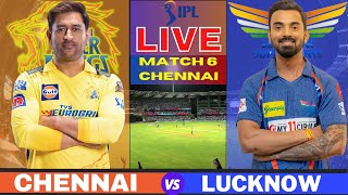 Live: CSK Vs LSG, Match 6 IPL Live Scores & Commentary | IPL LIVE 2023 | Chennai vs Lucknow