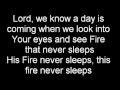 Jesus Culture - Fire never sleeps with lyrics (1) 