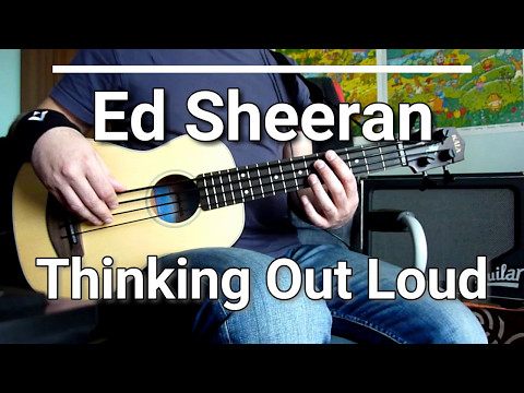 Ed Sheeran - Thinking Out Loud (Ukulele Bass Cover) Tabs 🎸