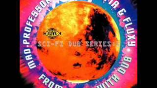 Mad Professor meets Mafia & Fluxy - Sunspot Dub (From Mars with Dub)