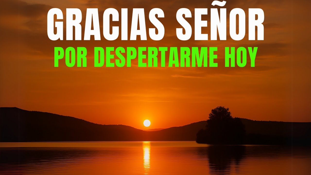 Despierta con Fe y Esperanza | Oración Matutina de Bendición