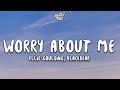 Ellie Goulding Worry About Me Lyrics f