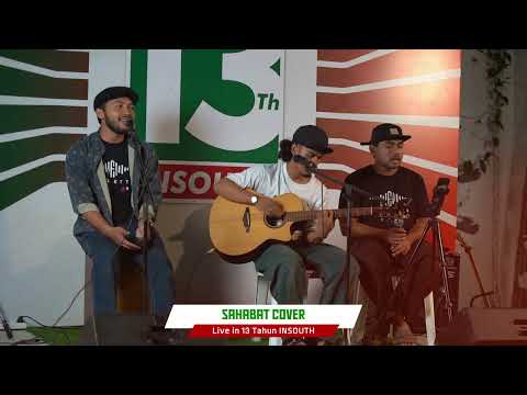 Semarak Impian  - Patriot Band |  Sahabat cover Live in 13 Tahun INSOUTH