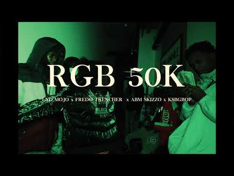 L.N.D Mojo x Fredo Trencher x Abm skizzo x KSBG bop - RGB 50k (Official Music Video)