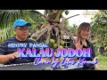 KALAU JODOH -HENDRY PANGAL (COVER: LELES KORONOB)
