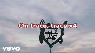 Les enfoirés - on trace (musique et parole)