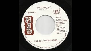 The Solid Gold Band - Big John Law