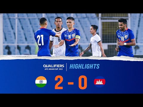 India 2 - 0 Cambodia | AFC Asian Cup 2023 Qualifiers Final Round | Highlights