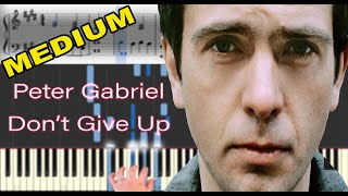Peter Gabriel - Don&#39;t Give Up | Piano Keyboard Tutorial &amp; Sheet Music
