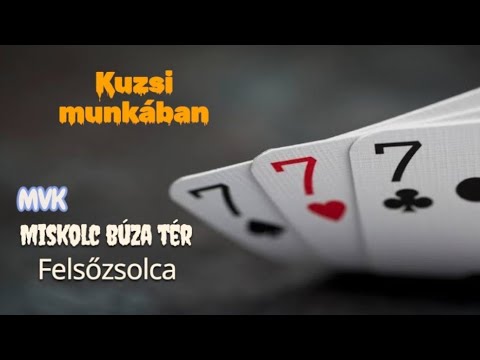 MISKOLCON BUSSZAL            MVK 7es JÁRAT 