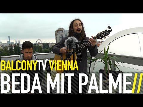 BEDA MIT PALME - BLUNZN (BalconyTV)