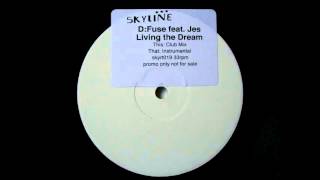 D:Fuse Feat. Jes Brieden - Living The Dream (Club Mix)