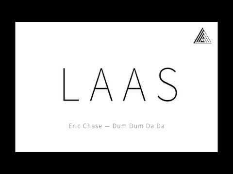 Eric Chase - Dum Dum Da Da