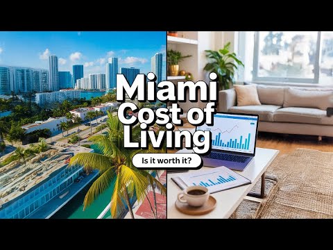 Cost of Living in Miami Florida | How Much Money to Prepare to Live in Miami?