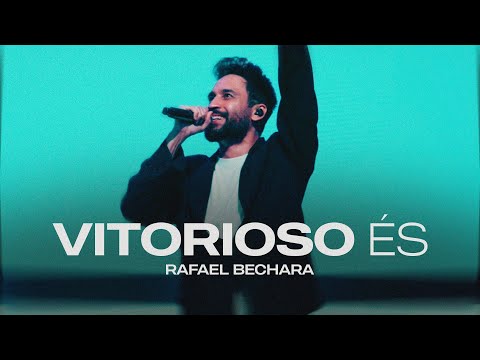 Vitorioso És - Rafael Bechara - Ao Vivo - Lagoinha Matriz