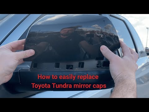 How to easily replace Toyota Tundra and Sequoia mirror covers. Step by Step