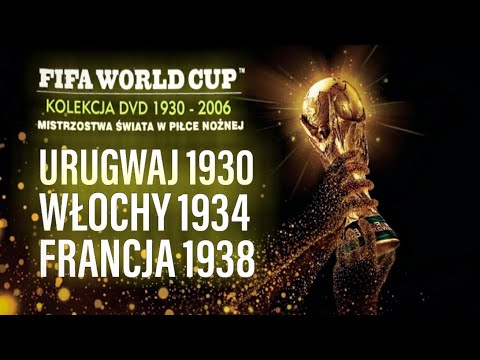 'FIFA World Cup (Urugwaj 1930, Włochy 1934, Francja 1938)'