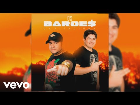 Os Barões da Pisadinha - Já Que Me Ensinou a Beber (Áudio Oficial)